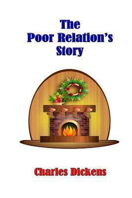 The Poor Relation's Story by Charles Dickens