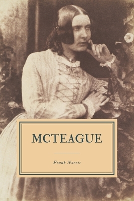 McTeague by Frank Norris