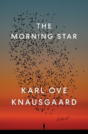 The Morning Star by Karl Ove Knausgård