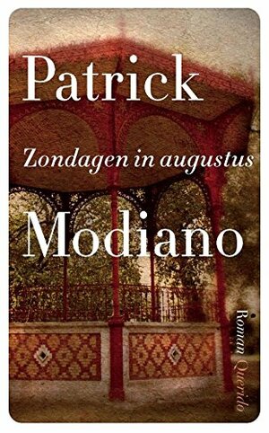 Zondagen in augustus by Patrick Modiano