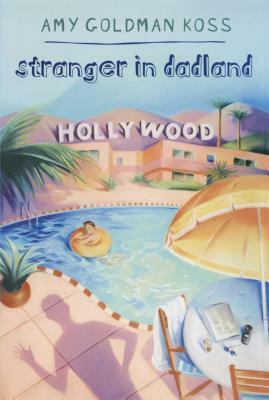 Stranger in Dadland by Jesse Reisch, Amy Goldman Koss