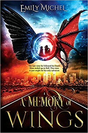 A Memory of Wings by Emily Michel