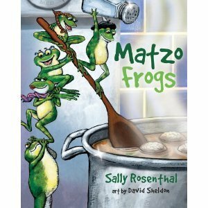 Matzo Frogs by Sally Rosenthal, David Sheldon