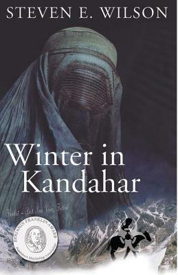 Winter in Kandahar by Steven E. Wilson