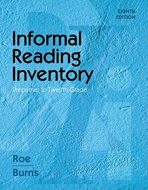 Informal Reading Inventory: Preprimer to Twelfth Grade by Betty Roe, Paul C. Burns