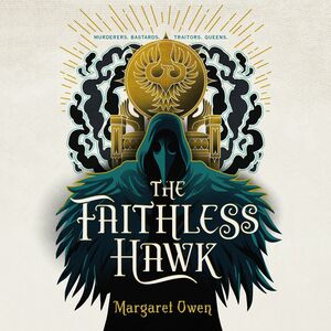 The Faithless Hawk by Margaret Owen