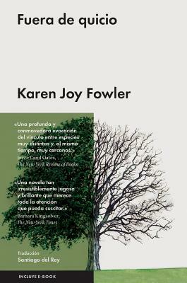 Fuera de Quicio by Karen Joy Fowler