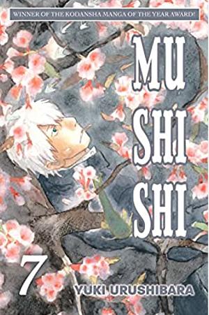 Mushishi, Vol. 7 by Yuki Urushibara