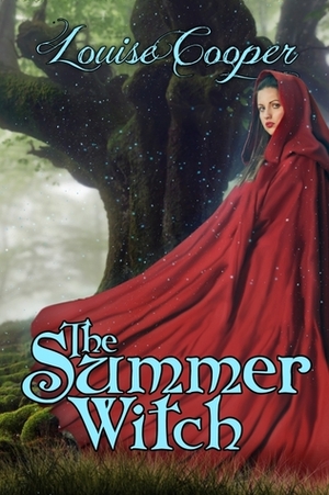 The Summer Witch by Louise Cooper