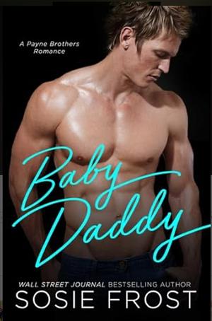 Baby Daddy  by Sosie Frost