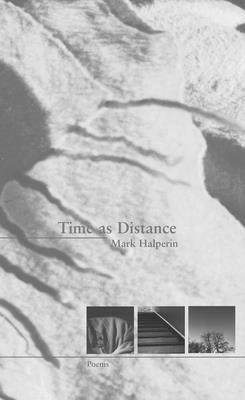 Time as Distance by Mark Halperin