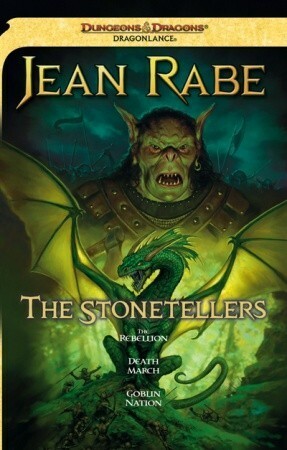 The Stonetellers: A Dragonlance Omnibus by Jean Rabe