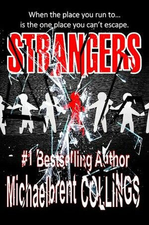 Strangers by Michaelbrent Collings