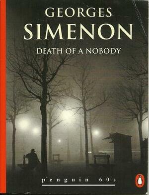 Death of a Nobody - a Maigret Short Story by Georges Simenon
