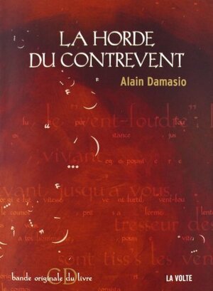 La Horde du Contrevent by Alain Damasio