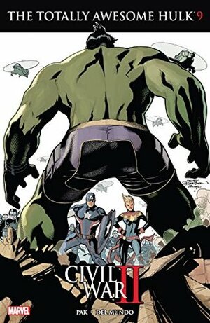 The Totally Awesome Hulk #9 by Mike del Mundo, Michael Del Mundo, Greg Pak, Terry Dodson