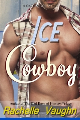 Ice Cowboy by Rachelle Vaughn