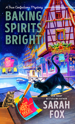 Baking Spirits Bright by Sarah Fox