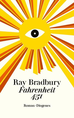 Fahrenheit 451 by Ray Bradbury