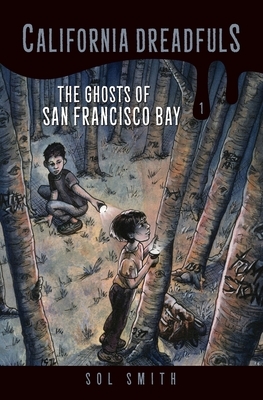 The Ghosts of San Francisco Bay by Sol Smith