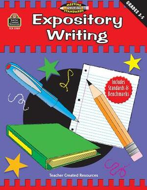 Expository Writing, Grades 3-5 (Meeting Writing Standards Series) by Robert Summers