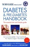 The New Glucose Revolution: Diabetes & Pre-Diabetes Handbook:The Essential Diet and Lifestyle Guide by Kaye Foster-Powell, Jennie Brand-Miller, Stephen Colagiuri, Alan Barclay