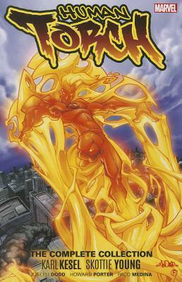 Human Torch by Karl Kesel & Skottie Young: The Complete Collection by Skottie Young, Karl Kesel