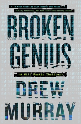 Broken Genius, Volume 1 by Drew Murray