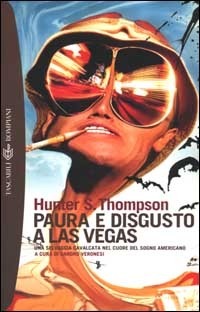 Paura e disgusto a Las Vegas by Hunter S. Thompson, Sandro Veronesi