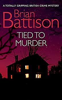 Tied to Murder by Brian Battison