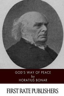 God's Way of Peace by Horatius Bonar