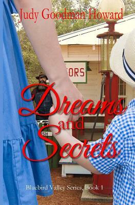 Dreams and Secrets by Judy Howard