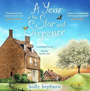 A Year at the Star and Sixpence by Holly Hepburn