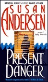 Present Danger by Susan Andersen