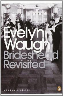 Brideshead Revisited by Evelyn Waugh