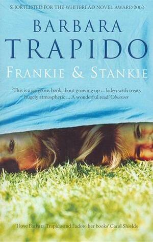 Frankie and Stankie by Barbara Trapido