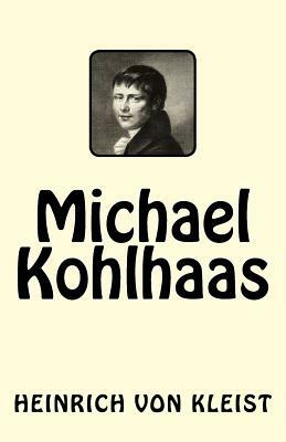 Michael Kohlhaas by Heinrich von Kleist