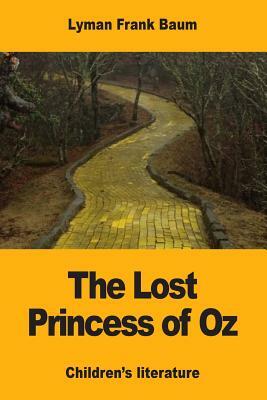 The Lost Princess of Oz by L. Frank Baum