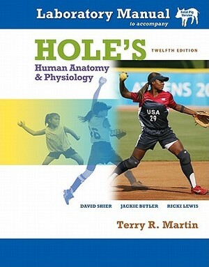 Hole's Human Anatomy & Physiology by Ricki Lewis, David N. Shier, Jackie L. Butler