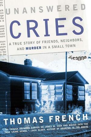 Unanswered Cries by Thomas French