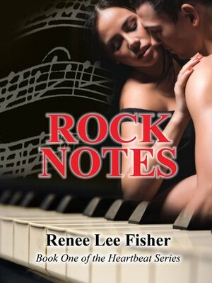 Rock Notes by Renee Lee Fisher