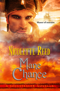 Mane Chance (Soulstealer, #2.5) by Nicolette Reed