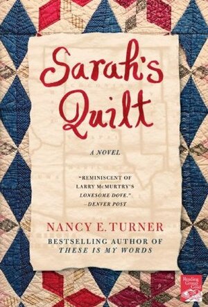 Sarah's Quilt by Nancy E. Turner