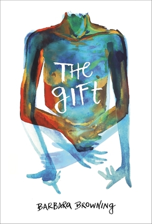 The Gift by Barbara Browning