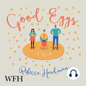 Good Eggs by Rebecca Hardiman