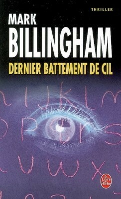 Dernier Battement De Cil by Mark Billingham