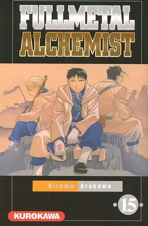 Fullmetal Alchemist, Tome 15 by Hiromu Arakawa