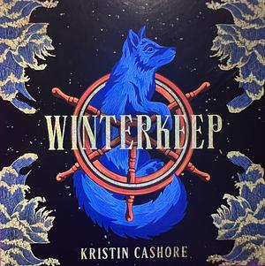 Winterkeep by Kristin Cashore