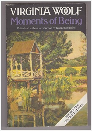 Moments Of Being by Virginia Woolf
