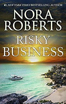 Risky Business by Nora Roberts